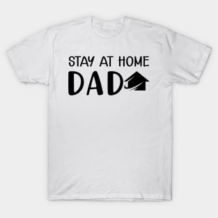 Stay at home dad T-Shirt